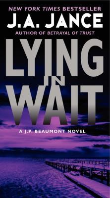 Lying in Wait: A J.P. Beaumont Novel B007YTQ3OM Book Cover