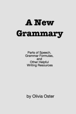 A New Grammary: Parts of Speech, Grammar Formul... B0B95WFFZ7 Book Cover