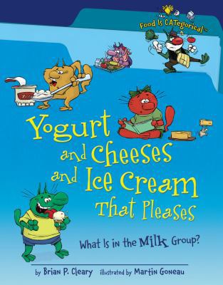 Yogurt and Cheeses and Ice Cream That Pleases: ... 1580135900 Book Cover