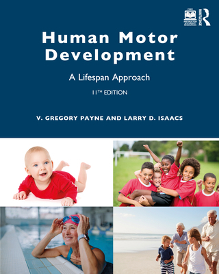 Human Motor Development: A Lifespan Approach 103269713X Book Cover