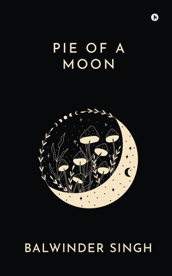 Pie of a moon B0CPSH3T8W Book Cover