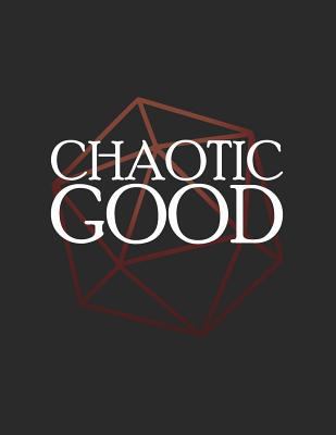 Chaotic Good: RPG Themed Mapping and Notes Book 1728847699 Book Cover