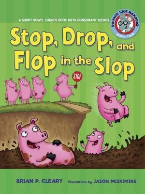 #2 Stop, Drop, and Flop in the Slop: A Short Vo... 076134201X Book Cover