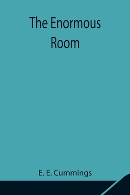 The Enormous Room 9354841619 Book Cover