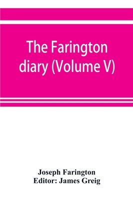 The Farington diary (Volume V) 9353899397 Book Cover