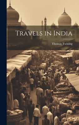 Travels in India 1019619457 Book Cover