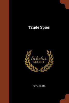 Triple Spies 137495344X Book Cover