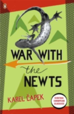 War with the Newts (Penguin Modern Classics) 0141192704 Book Cover