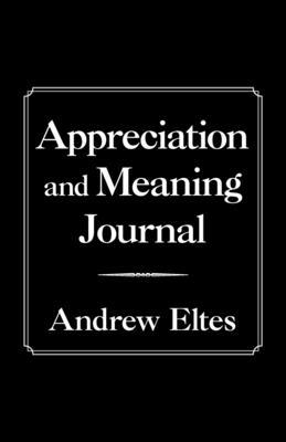 Appreciation and Meaning Journal 1982264330 Book Cover