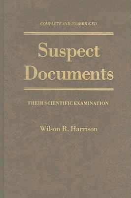 Suspect Documents: Their Scientific Examination 0882297597 Book Cover