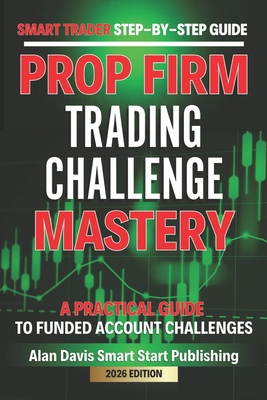SMART Trader Step-by-Step Guide Funded Account ... B0F1JQHJ4S Book Cover