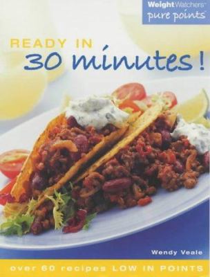 Weight Watchers: Ready 30 Minutes (Weight Watch... 0743209125 Book Cover