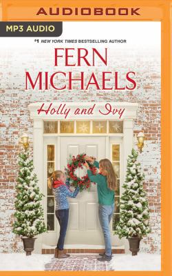 Holly and Ivy 1522613692 Book Cover