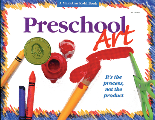 Preschool Art: It's the Process, Not the Product B00QFWEG2U Book Cover