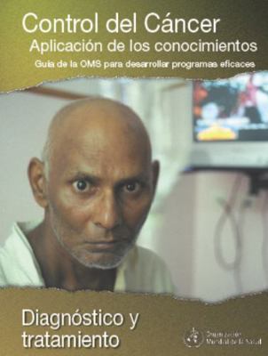 Control del Cáncer: Aplicación de Los Conocimie... [Spanish] 9243547402 Book Cover