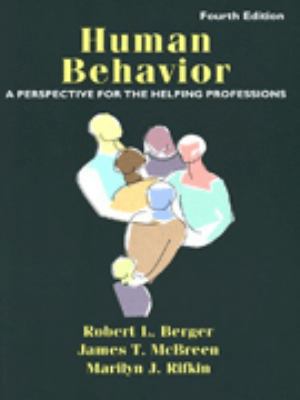 Human Behavior: A Perspective for the Helping P... 0801316340 Book Cover