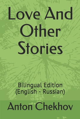 Love And Other Stories: Bilingual Edition (Engl... B0858TT3R9 Book Cover
