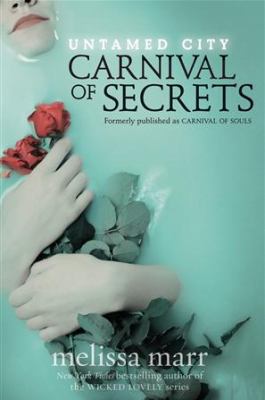Untamed City: Carnival of Secrets B00A2KGO08 Book Cover