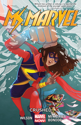 Ms. Marvel Vol. 3: Crushed 0785192271 Book Cover