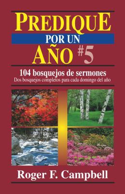 Predique Por Un Año #5 [Spanish] B00744EQUU Book Cover