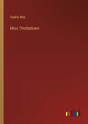 Miss Thistledown 3368812661 Book Cover