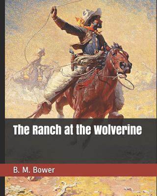 The Ranch at the Wolverine 1799103900 Book Cover