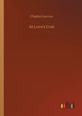 At Love's Cost 3752305037 Book Cover
