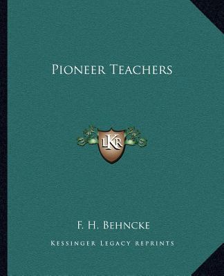 Pioneer Teachers 1162565497 Book Cover