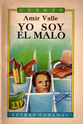 Yo soy el malo [Spanish] 1548782602 Book Cover