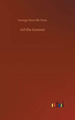 Gil the Gunner 3752368349 Book Cover