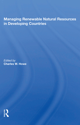 Managing Renewable Natural Resources in Develop... 036716891X Book Cover