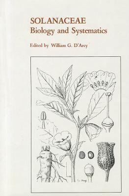 Solanaceae: Biology and Systematics 0231057806 Book Cover