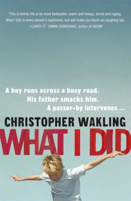 What I Did 1848546165 Book Cover