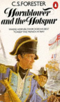 Hornblower and the Hotspur B000OCU83I Book Cover