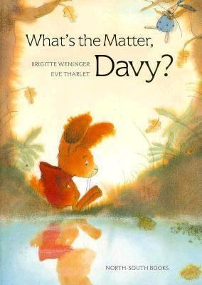 What's the Matter, Davy? 1558589007 Book Cover
