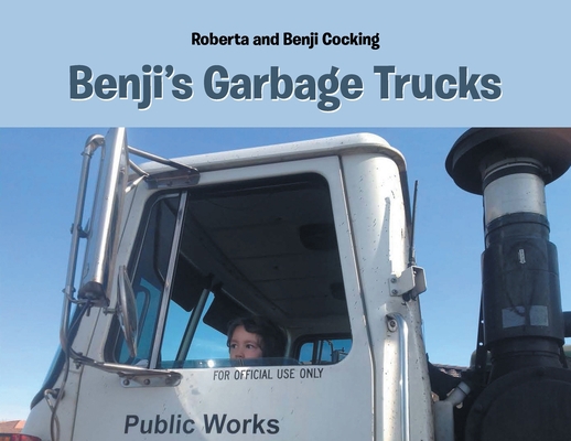 Benji's Garbage Trucks 1662436580 Book Cover