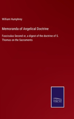 Memoranda of Angelical Doctrine: Fasciculus Sec... 3752564490 Book Cover