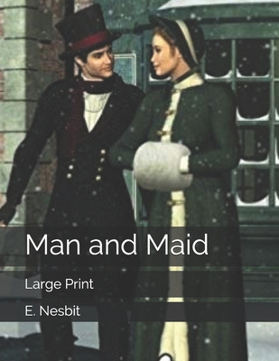 Man and Maid: Large Print 1701735865 Book Cover