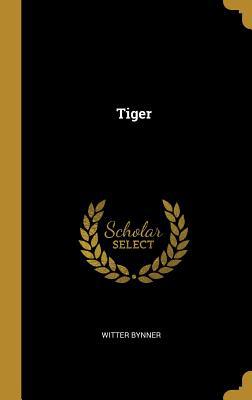 Tiger 0469903767 Book Cover