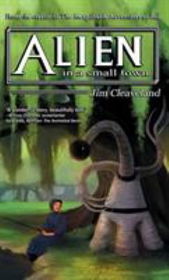 Alien In a Small Town 0692712224 Book Cover