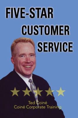 Five-star Customer Service 0595373062 Book Cover