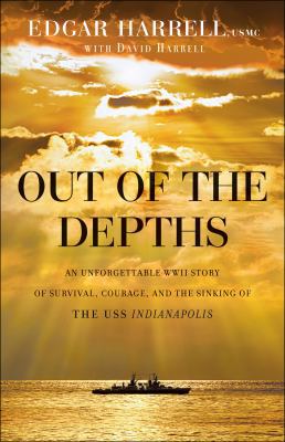 Out of the Depths: An Unforgettable WWII Story ... 076421764X Book Cover