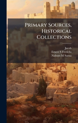 Primary Sources, Historical Collections 102429787X Book Cover