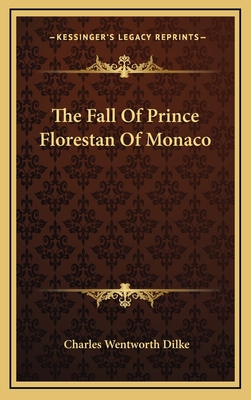 The Fall Of Prince Florestan Of Monaco 1168961904 Book Cover