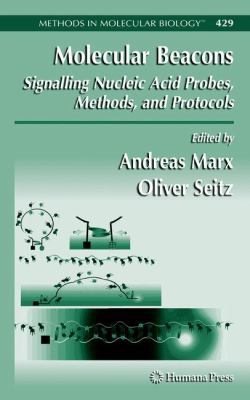 Molecular Beacons: Signalling Nucleic Acid Prob... 1617377260 Book Cover
