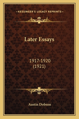 Later Essays: 1917-1920 (1921) 116401174X Book Cover
