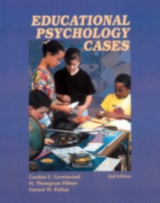 Educational Psychology Cases (2nd Edition) 0130918466 Book Cover