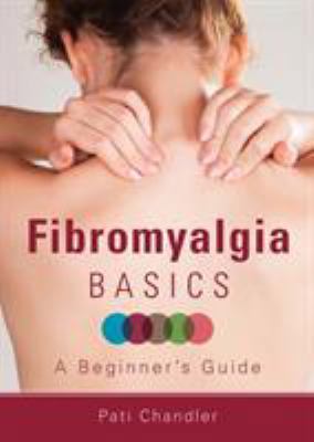 Fibromyalgia Basics 1946977942 Book Cover