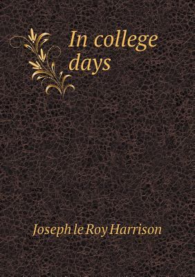 In College Days 5518478852 Book Cover