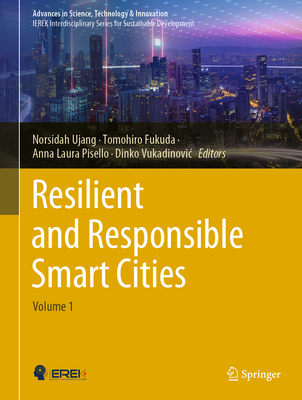 Resilient and Responsible Smart Cities: Volume 1 303063566X Book Cover